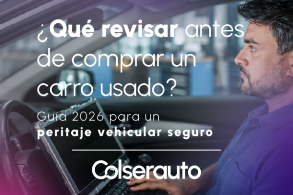 Peritaje Carro Usado Antes de Comprar